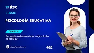 CLASE 04 · PSICOLOGÍA EDUCATIVA - (ENERO 01 - 2025)