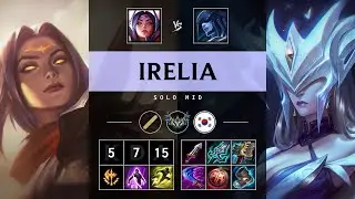 Irelia Mid vs Lissandra - KR Challenger Patch 25.13