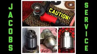 Angle Grinder PSA and Black & Decker Drill Jacobs Chuck Service.  Plus Grease!