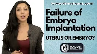 Failure of Embryo Implantation : Uterus or Embryo? #failedivf #ivftreatment #embryotransfer