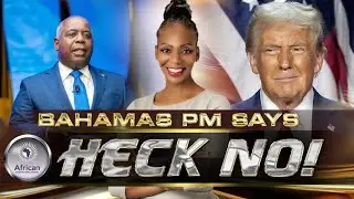 Bahamas PM Says Heck No To Trump&rsquo;s Plan To Ship Illegal Migrants There
