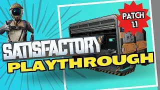 🔴 Live! Satisfactory 1.1 Playthrough - Dadcraft Adventures