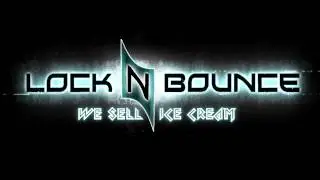 Lock N Bounce - We Sell Ice Cream