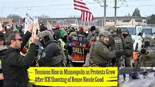 Tensions Rise in Minneapolis, Philly, and NYC as Protests Grow After ICE Shooting