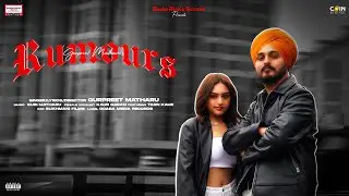 Rumours (Official Video) Gurpreet Matharu | Guri Matharu | Star Kaur Gagan Ft. Tarn Kaur |