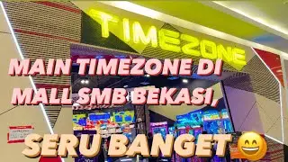 MAIN TIMEZONE DI MALL SMB BEKASI, SERU BANGET&hellip;😆