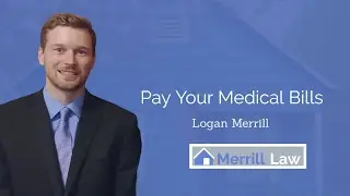 Pay Your Medical Bills | Attorney Rick Merrill, Everett, WA