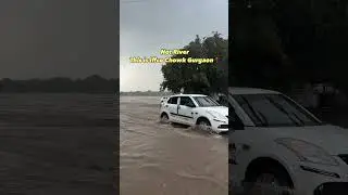 Not river this is iffco chowk Gurugram #trending #rain #rainwater #rainyseason #gurugram #haryana