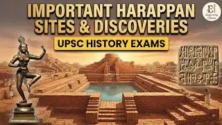Important Harappan Sites - 1 | Indus Valley Civilisation | Part - 5