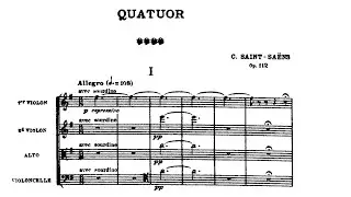 Camille Saint-Sa&euml;ns - String Quartet No. 1 in E Minor, Op. 112