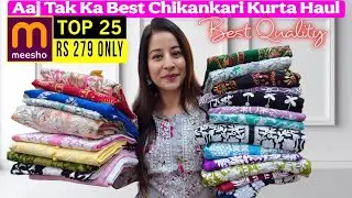 😯 Meesho Top 25 Chikankari Special Kurti/Kurta Set Haul Starting 279 #meesho #meeshohaul #haul