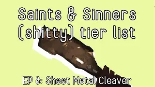 Sheet Metal Cleaver - The walking dead saints & sinners (shitty) tier list #Shorts