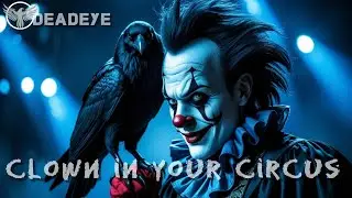 Clown in your Circus | Dark Heavy Blues