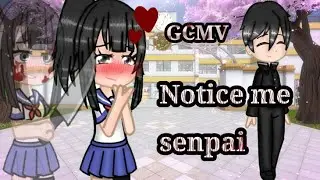 ||Notice me Senpai|| ❤️🔪🩸 ~Yandere Simulator~ &bull;GCMV&bull;