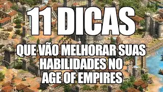 11 DICAS PARA MELHORAR AS SUAS SKILLS NO AGE OF EMPIRES 2