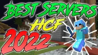 BEST MINECRAFT HCF SERVERS OF 2022 (CRACK INCLUDED)