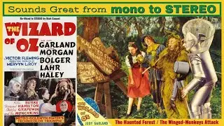 THE WIZARD OF OZ - The Haunted Forest - MONO TO STEREO Audio mix