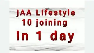 JAA Lifestyle Tranning - How To Join People, Grow Fast- Earn Fast Latest Update New Video 2020-2021