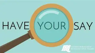 Have Your Say! Suggest topics for Scrutiny Panels