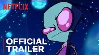 Invader Zim: Enter the Florpus | Official Trailer | Netflix