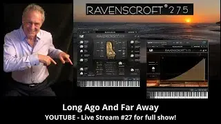 Long Ago And Far Away - RAVENSCROFT 275 - Dan Delaney Piano