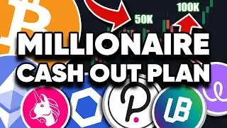 Million Dollar Cash Out Plan For the Final BULLRUN!!!