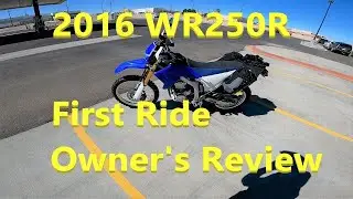2016 WR250R First Ride Owner's Review and Top Speed Run