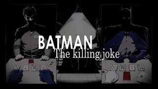 Batman - The Killing Joke animated (2013)