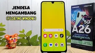 Cara Floating Window Di Hp Samsung A26 5G
