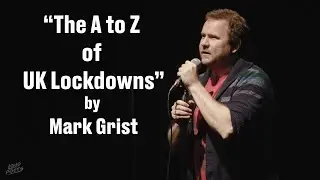 Mark Grist - The A to Z of UK Lockdowns || Spoken Word Poetry ||