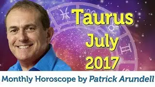 Taurus July 2017 Horoscope