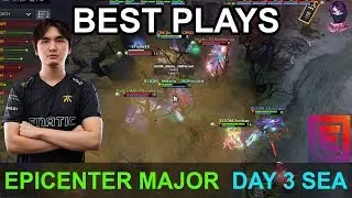 EPICENTER Major BEST PLAYS DAY 3 SEA Highlights Dota 2 Time 2 Dota #dota2 #epicenter #epicgg