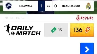 Score★Hero | Daily Match | Millwall Vs. Real Madrid