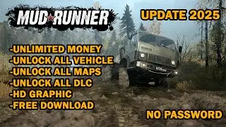 MudRunner Mod Apk UPDATE 2025 │FREE DOWNLOAD