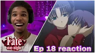 Fate/Stay Night Episode 18 REACTION !!