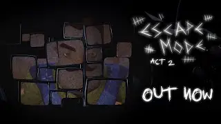 CURSE RETOLD // Escape Mode ACT 2 - OUT NOW // Hello Neighbor 1 Mod