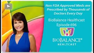 Non FDA approved meds are prescribed by thousands of doctors every day
