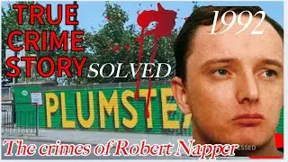 1992: THE CRIMES OF ROBERT NAPPER | TRUE CRIME STORY