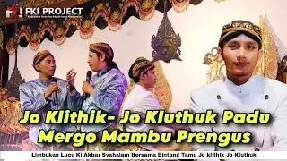 Jo Klithik - Jo Kluthuk Padu Mergo Mambu Prengus Limbukan Lucu ‼️#kiakbarsyahalam #duojo #limbukan