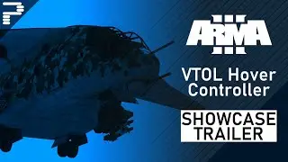 Arma 3 - VTOL Hover Controller - Showcase Trailer