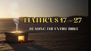 Leviticus 17&ndash;27 (NIV) | Laws of Holiness & God&rsquo;s Call to a Sacred Life | Complete Bible Reading