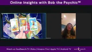 Online Insights with Bob the Psychic | Episode -4 | Soul Search