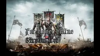 For Honor online Stream live Фарм дропов мужская битва на центральном коридоре