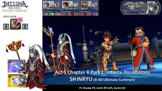 DFFOO GL (Act 3 Chapter 8: Part 2 SHINRYU) Braska FR, Jecht BT+, Auron LD