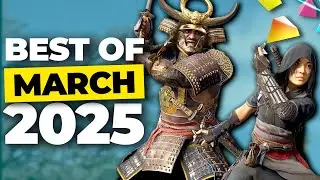 Top 10 Gaming Highlights of March 2025