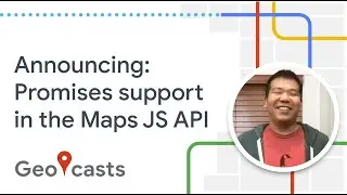 Maps JS API now supports Promises
