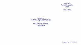 DNA Healing Through Past Life Regression