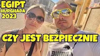 JAK TRAKTUJĄ KOBIETY i CZY JEST BEZPIECZNIE - EGIPT 🇪🇬 HURGHADA 2023
