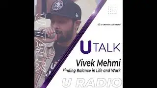 U Talk: Vivek Mehmi