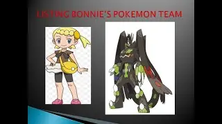 IF BONNIE WAS A POKEMON TRAINER WHAT WOULD BE IT'S POKEMON TEAM || BONNIE'S TEAM || POKEMON TIME